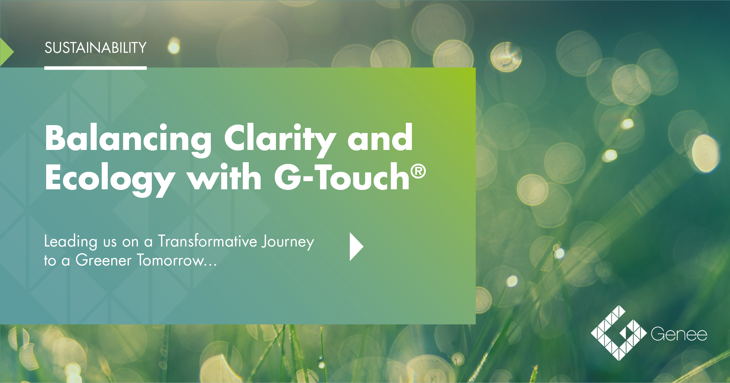 Balancing Clarity and Ecology With G-Touch®
